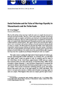 Journal of Social Issues, Vol. 67, No. 2, 2011, pp[removed]Social Inclusion and the Value of Marriage Equality in Massachusetts and the Netherlands M. V. Lee Badgett∗ University of Massachusetts