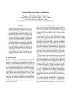 Context-Dependent Conceptualization Dongwoo Kim∗† , Haixun Wang‡ , Alice Oh† Computer Science Department, KAIST, Daejeon, Korea ‡ Microsoft Research Asia, Beijing, China , 