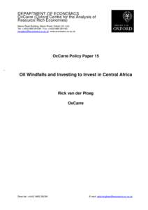 DEPARTMENT OF ECONOMICS OxCarre (Oxford Centre for the Analysis of Resource Rich Economies) Manor Road Building, Manor Road, Oxford OX1 3UQ Tel: +Fax: +  www.e