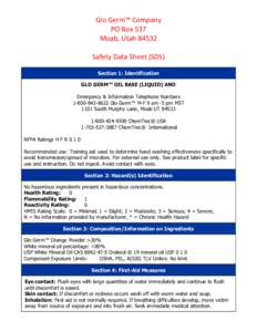 Glo Germ™ Company PO Box 537 Moab, UtahSafety Data Sheet (SDS) Section 1: Identification GLO GERM™ OIL BASE (LIQUID) AND