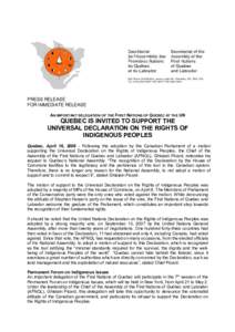 PRESS RELEASE FOR IMMEDIATE RELEASE AN IMPORTANT DELEGATION OF THE FIRST NATIONS OF QUEBEC AT THE UN QUEBEC IS INVITED TO SUPPORT THE UNIVERSAL DECLARATION ON THE RIGHTS OF