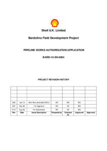 Shell U.K. Limited Bardolino Field Development Project PIPELINE WORKS AUTHORISATION APPLICATION BARD-10-SH-0004