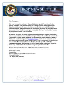 HRSP NEWSLETTER U.S. Department of Justice, Criminal Division, Human Rights and Special Prosecutions January[removed]Dear Colleagues,