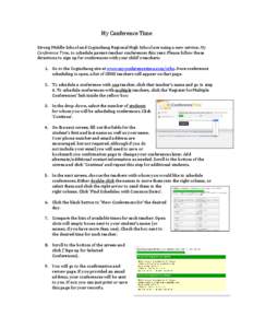My Conference Time Strong Middle School and Coginchaug Regional High School are using a new service, My Conference Time, to schedule parent-teacher conferences this year. Please follow these