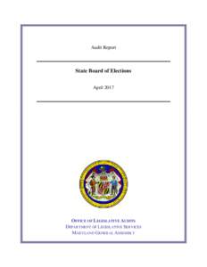 Audit Report  State Board of Elections AprilOFFICE OF LEGISLATIVE AUDITS