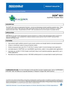 DION® 6631 Isophthalic Polyester Resin DESCRIPTION ®