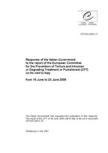 CPT/Inf[removed]Response of the Italian Government to the report of the European Committee for the Prevention of Torture and Inhuman or Degrading Treatment or Punishment (CPT)