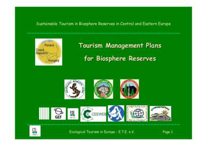 Sustainable Tourism in Biosphere Reserves in Central and Eastern Europe  Tourism Management Plans for Biosphere Reserves  Ecological Tourism in Europe - E.T.E. e.V.