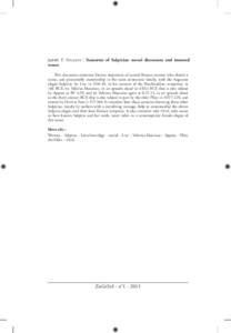 Judith P. Hallett : Scenarios of Sulpiciae: moral discourses and immoral verses. This discussion examines literary depictions of several Roman women who shared a name, and presumably membership in the same aristocratic