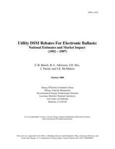 Utility DSM Rebates For Electronic Ballasts: National Estimates and Market Impact (1992 – 1997)