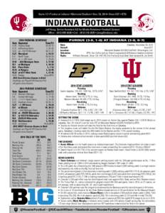 Game 12 • Purdue at Indiana • Memorial Stadium • Nov. 29, 2014 • Noon EST • BTN  INDIANA FOOTBALL Jeff Keag, Senior Assistant AD for Media Relations • Football Contact Office[removed]) [removed] • Cell - (81