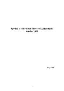Zpráva o vnitřním hodnocení Akreditační komise 2009 listopad[removed]