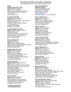 ANTI-INFECTIVE DRUGS ADVISORY COMMITTEE CENTER FOR DRUG EVALUATION AND RESEARCH CHAIR Thomas A. Moore, M.D., FACP Expertise: Infectious Diseases Term: [removed] – [removed]