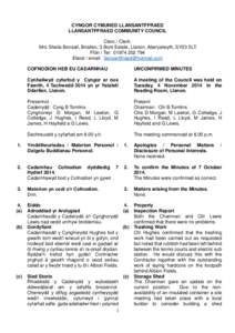 CYNGOR CYMUNED LLANSANTFFRAED LLANSANTFFRAED COMMUNITY COUNCIL Clerc / Clerk: Mrs Sheila Bonsall, Briallen, 3 Bont Estate, Llanon, Aberystwyth, SY23 5LT. Ffôn / Tel: Ebost / email: llansantffraed@hotmail.c