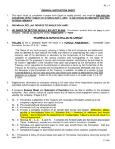 AL – I GENERAL INSTRUCTION SHEET 1. This report must be completed in proper form (typed or legibly printed), and must be filed with the Comptroller of the Treasury on or before April 1, 2015. A copy should be retained 