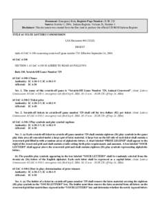 Document: Emergency Rule, Register Page Number: 28 IR 229 Source: October 1, 2004, Indiana Register, Volume 28, Number 1 Disclaimer: This document was created from the files used to produce the official CD-ROM Indiana Re