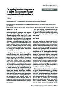 Asian J Gerontol Geriatr 2010; 5: 21–4  Caregiving burden: congruence of health assessment between caregivers and care receivers