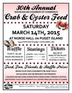 SATURDAY MARCH 14TH, 2015 AT NORSE HALL ON PUGET ISLAND 144 STATE ROUTE 409—CATHLAMET, WA  Raffle