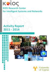 KIOS Research Center for Intelligent Systems and Networks Activity Report