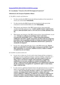 [removed]pa. EC Consultation: “Towards a Post-2015 Development Framework” Submission by the European Population Alliance A: The MDGs: benefits and limitations 1.