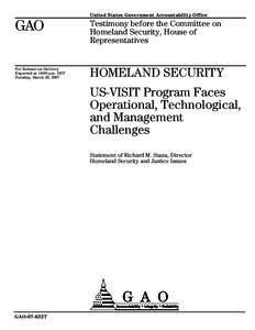 United States Government Accountability Office  GAO Testimony before the Committee on Homeland Security, House of