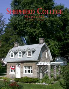 SHEPHERD C OLLEGE Magazine Volume 9, No. 1 • Fall 2003