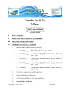 Wednesday, June 18, [removed]:30 a.m. Commissioner’s Meeting Room Lincoln County Courthouse 225 W. Olive Street, Room 108