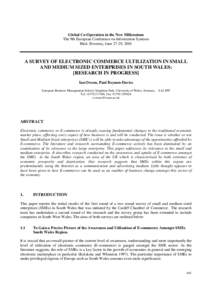 Global Co-Operation in the New Millennium The 9th European Conference on Information Systems Bled, Slovenia, June 27-29, 2001 A SURVEY OF ELECTRONIC COMMERCE ULTILIZATION IN SMALL AND MEDIUM SIZED ENTERPRISES IN SOUTH WA