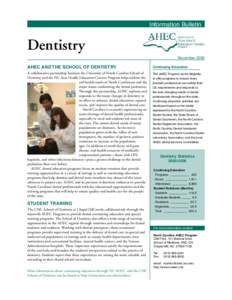 Information Bulletin  Dentistry November[removed]AHEC AND THE SCHOOL OF DENTISTRY