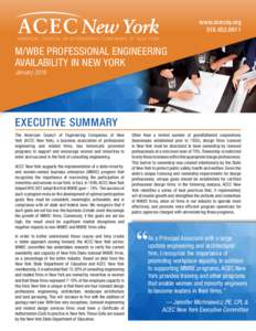 www.acecny.orgAMERICAN COUNCIL OF ENGINEERING COMPANIES OF NEW YORK M/WBE PROFESSIONAL ENGINEERING AVAILABILITY IN NEW YORK