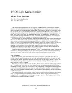 PROFILE: Karla Kuskin Alvina Treut Burrows New York University, Emerita New York, New York  