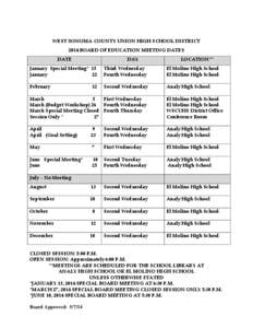 WEST SONOMA COUNTY UNION HIGH SCHOOL DISTRICT 2014 BOARD OF EDUCATION MEETING DATES DATE DAY