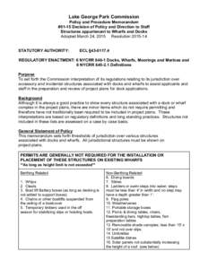 Lake George Park Commission Policy and Procedure Memorandum #01-15 Decision of Policy and Direction to Staff Structures appurtenant to Wharfs and Docks Adopted March 24, 2015 Resolution