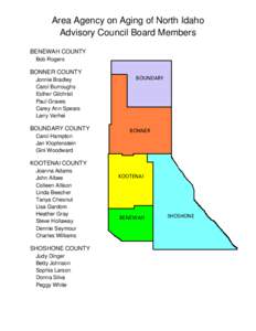 Area Agency on Aging of North Idaho Advisory Council Board Members BENEWAH COUNTY Bob Rogers  BONNER COUNTY