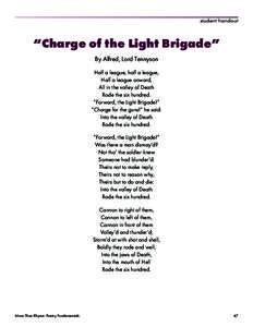 student handout  “Charge of the Light Brigade” By Alfred, Lord Tennyson Half a league, half a league, Half a league onward,