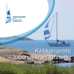 Kirkkonummi – luonnostaan tunnettu 2  Keskeinen sijainti