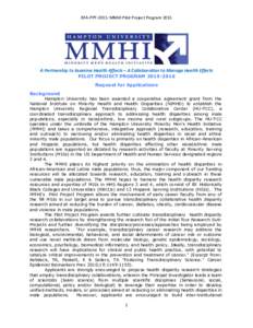 RFA-PPP-2015: MMHI Pilot Project ProgramA Partnership to Examine Health Affects – A Collaboration to Manage Health Effects PILOT PROJECT PROGRAMRequest for Applications Background