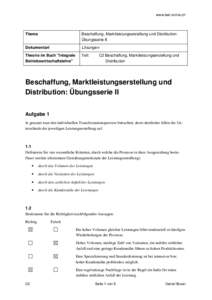 www.bwl-online.ch  Thema Beschaffung, Marktleistungserstellung und Distribution: Übungsserie II