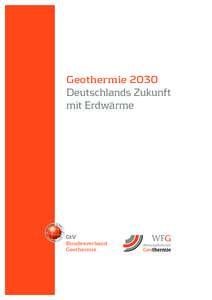 Geothermie 2030 Deutschlands Zukunft mit Erdwärme GtV Bundesverband