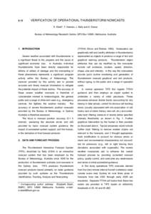 8.12  VERIFICATION OF OPERATIONAL THUNDERSTORM NOWCASTS E. Ebert*, T. Keenan, J. Bally and S. Dance Bureau of Meteorology Research Centre, GPO Box 1289K, Melbourne, Australia