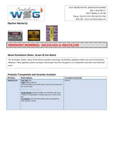 SCOTTSBORO WATER, SEWER & GAS BOARD 404 E. WILLOW ST. SCOTTSBORO, AL[removed]Phone: [removed]OR[removed]Web Site: www.scottsborowsg.com