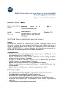 Modèle de fiche de poste pour le recrutement par la voie contractuelle Personnels ingénieurs et techniciens Politique handicap / Procédure de sélection Référence du poste ►14RC19 Corps : Ingénieur d’études Em