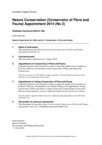 Australian Capital Territory  Nature Conservation (Conservator of Flora and Fauna) Appointment[removed]No 2) Notifiable Instrument NI2014–363 made under the