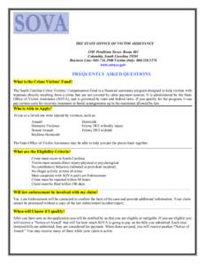 THE STATE OFFICE OF VICTIM ASSISTANCE 1205 Pendleton Street, Room 401 Columbia, South Carolina[removed]Business Line: [removed]Victims Only: [removed]www.sova.sc.gov