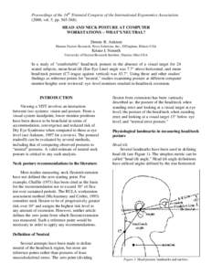 Proceedings of the 14th Triennial Congress of the International Ergonomics Association[removed], vol. 5, pp[removed]HEAD AND NECK POSTURE AT COMPUTER WORKSTATIONS – WHAT’S NEUTRAL? Dennis R. Ankrum Human Factors Res