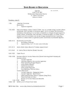 STATE BOARD OF EDUCATION Agenda June 21-22, 2001 Whitewater/Clearwater Rooms UI - Idaho Commons Moscow, Idaho
