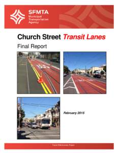 Church Street Transit Lanes Final Report February 2015 Financial Services