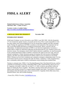 FHSLA ALERT Florida Health Sciences Library Association Fall/Winter[removed]Volume 16 Issue 3 Newsletter Archives Available Online: http://www.library.health.ufl.edu/fhsla/newsletters/