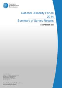 National Disability Forum 2014 Summary of Survey Results 15 SEPTEMBER[removed]ABN[removed]