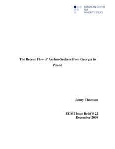 The Recent Flow of Asylum-Seekers from Georgia to Poland Jenny Thomsen  ECMI Issue Brief # 22